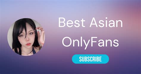 asian onlufans|⛩️ The 25 Best Asian OnlyFans Girls